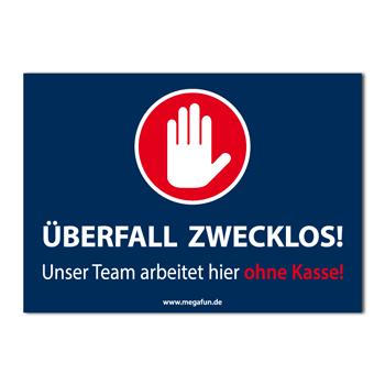 "Überfall zwecklos" Querformat
