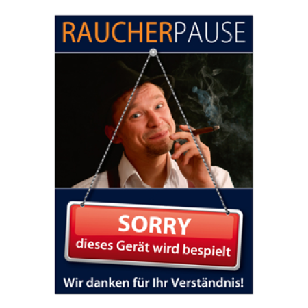 "Raucherpause" Schild